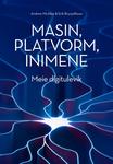 Masin, platvorm, inimene