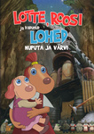 Lotte, Roosi ja kadunud lohed