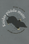 Kuidas püüda mutti