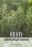 Eesti vähetuntud taimed