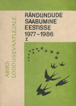 Rändlindude saabumine Eestisse 1977-1986 (1. osa)