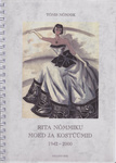 Rita Nõmmiku moed ja kostüümid 1942-2000